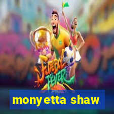 monyetta shaw