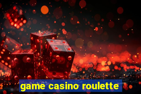 game casino roulette