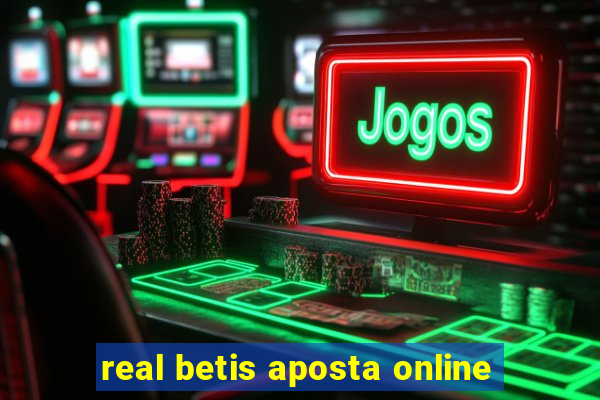 real betis aposta online