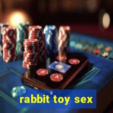 rabbit toy sex