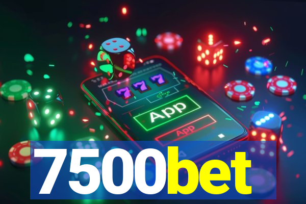 7500bet