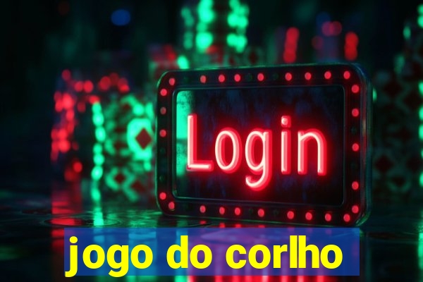 jogo do corlho