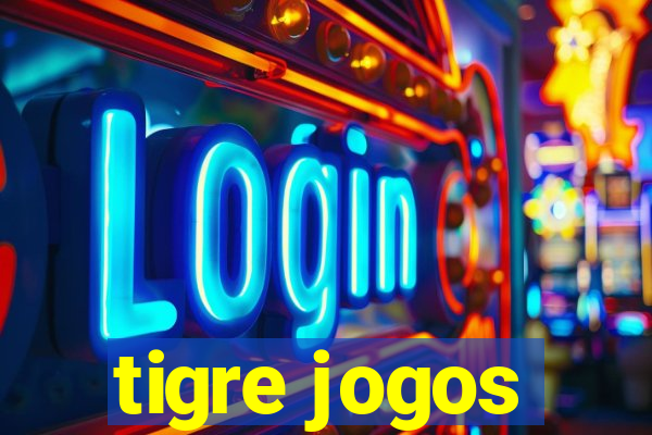 tigre jogos