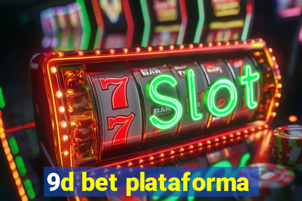 9d bet plataforma