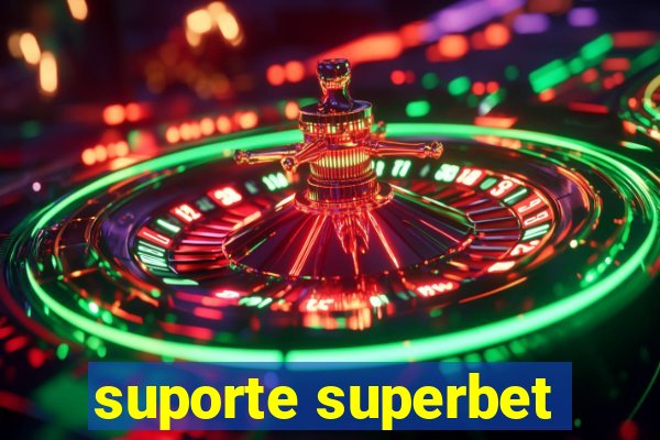 suporte superbet