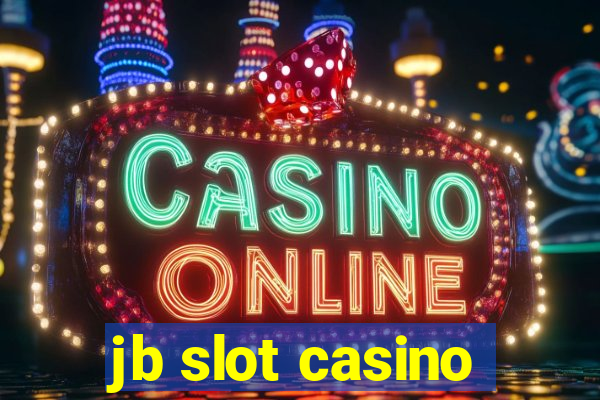 jb slot casino