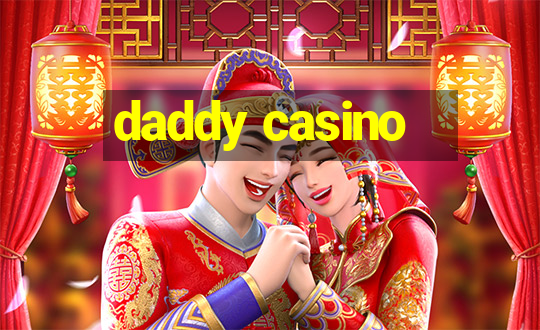 daddy casino