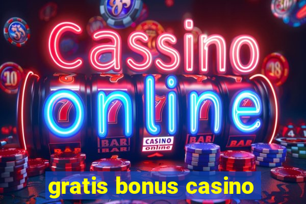 gratis bonus casino