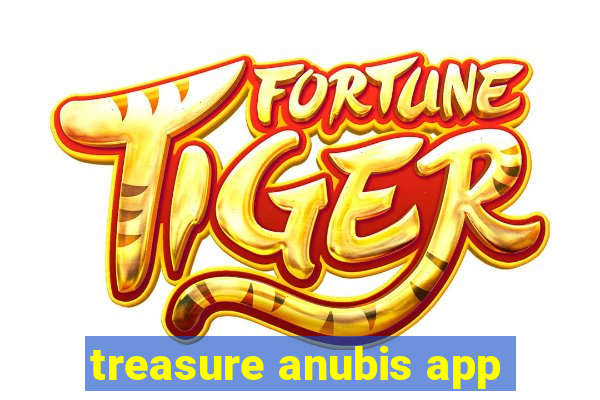 treasure anubis app