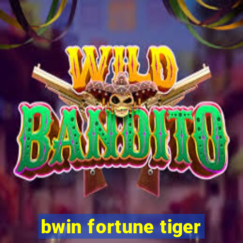 bwin fortune tiger