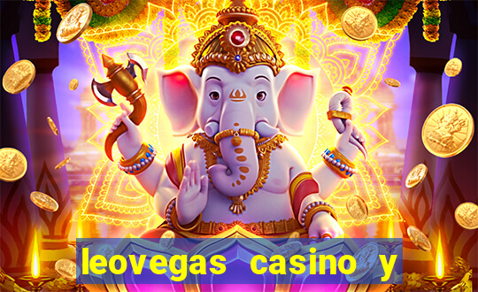 leovegas casino y slots online