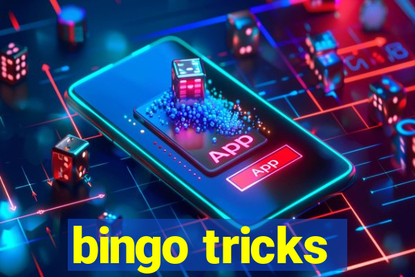 bingo tricks