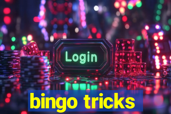 bingo tricks