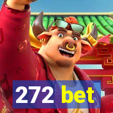 272 bet