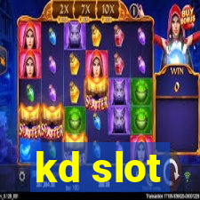 kd slot