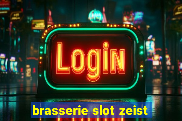 brasserie slot zeist