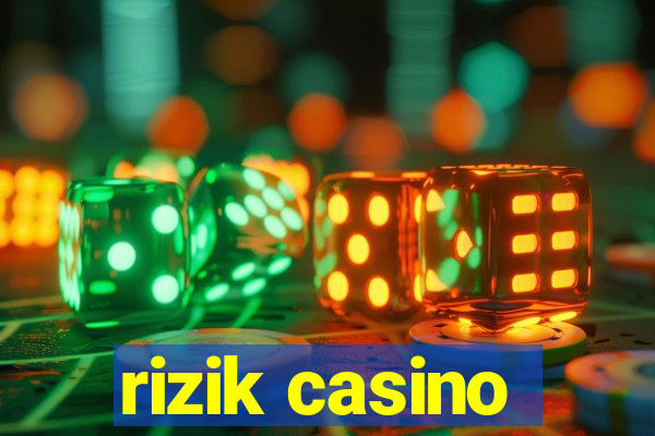 rizik casino