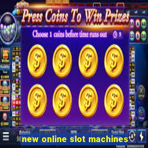 new online slot machines