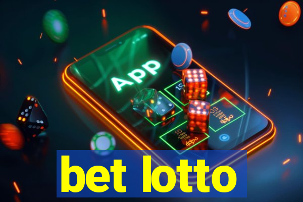 bet lotto