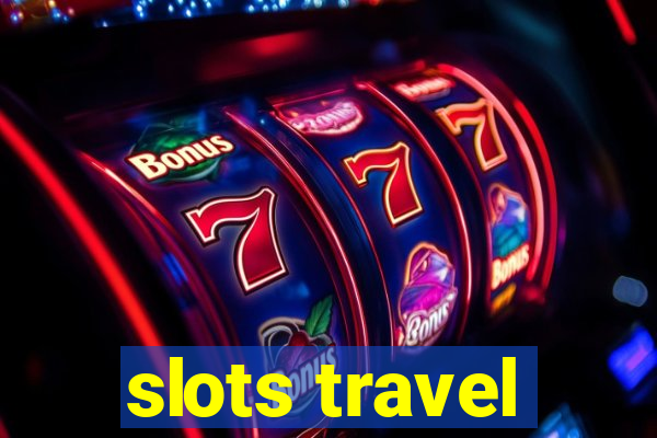 slots travel