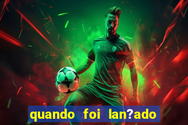 quando foi lan?ado o jogo do tigrinho