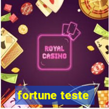 fortune teste