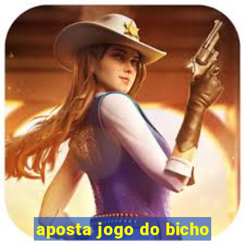 aposta jogo do bicho