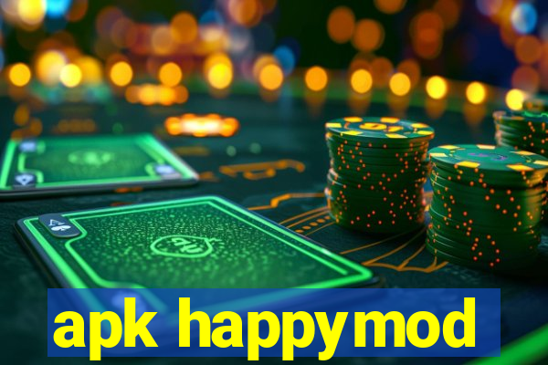 apk happymod