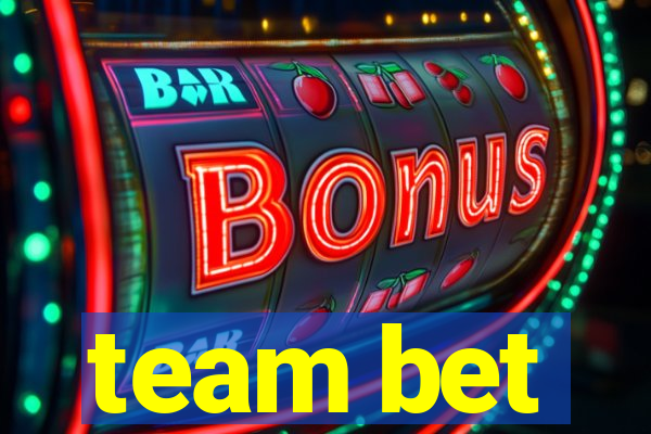 team bet