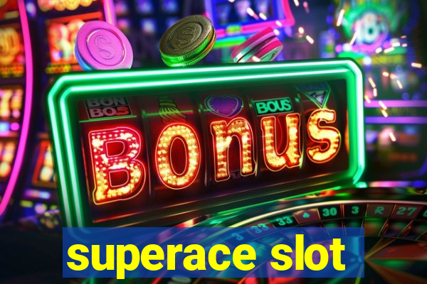 superace slot