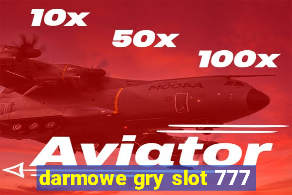 darmowe gry slot 777