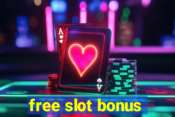 free slot bonus