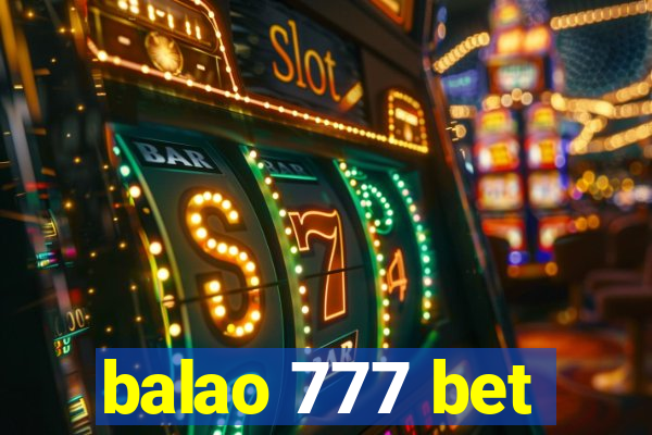 balao 777 bet