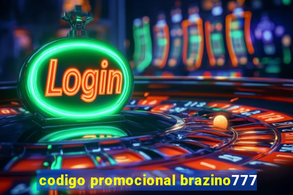 codigo promocional brazino777