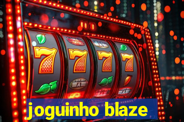 joguinho blaze