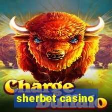 sherbet casino