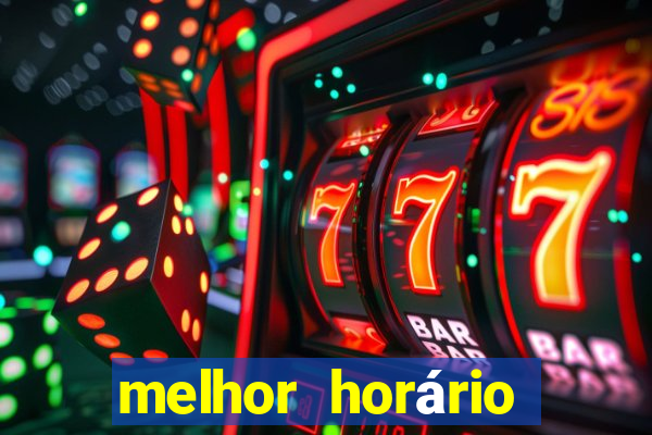 melhor horário para jogar fortune tiger hoje 2024 noite