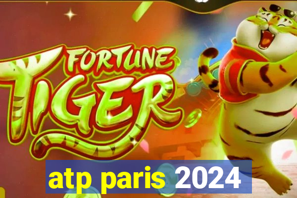 atp paris 2024