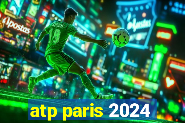 atp paris 2024