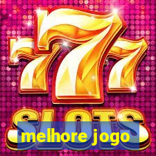 melhore jogo