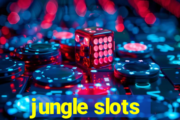 jungle slots