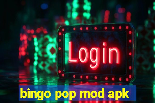 bingo pop mod apk