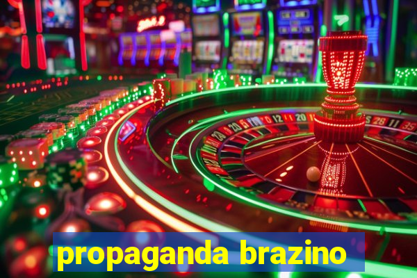 propaganda brazino