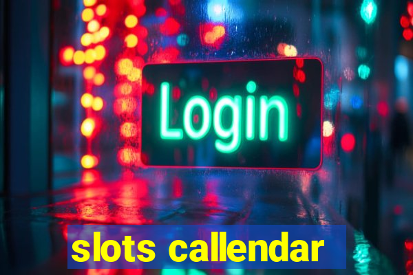 slots callendar