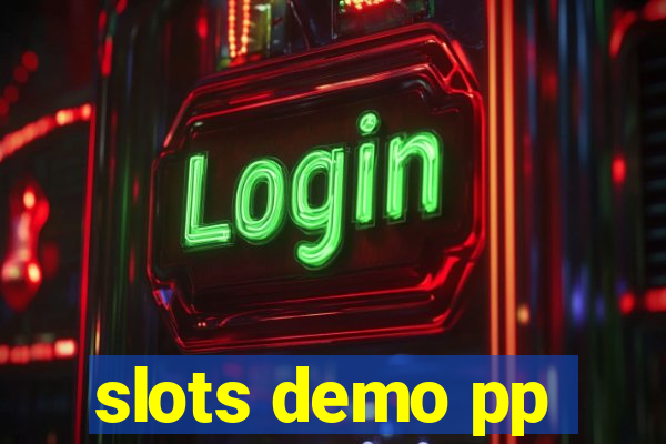 slots demo pp