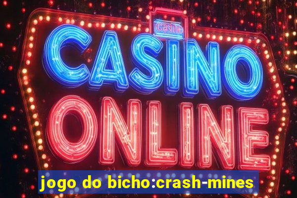 jogo do bicho:crash-mines