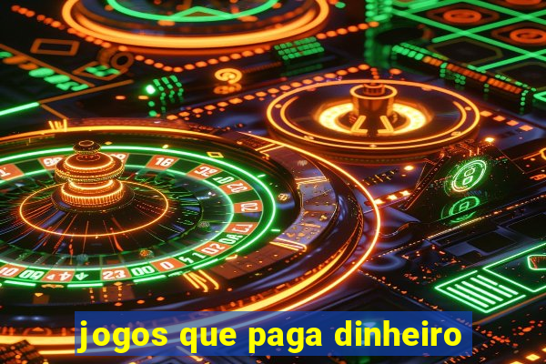 jogos que paga dinheiro