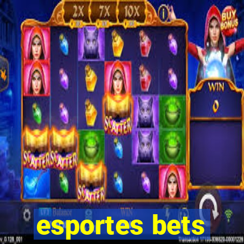 esportes bets