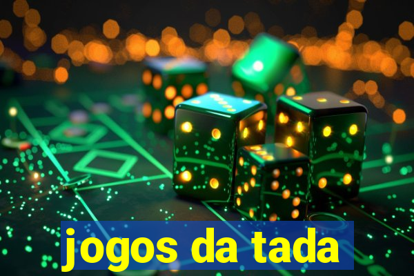 jogos da tada