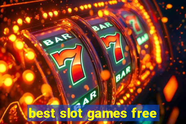 best slot games free